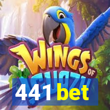 441 bet